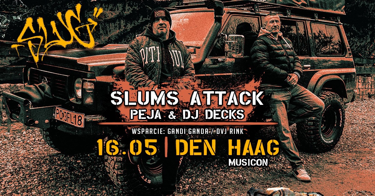 Slums attack | Peja & DJ Decks – Musicon